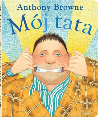 Mój tata, Anthony Browne
