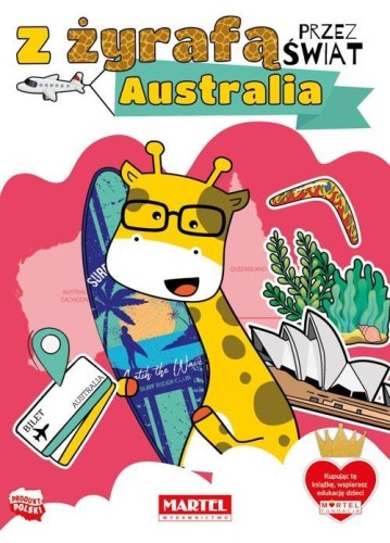Z żyrafą przez świat. Australia, Katarzyn Salamon