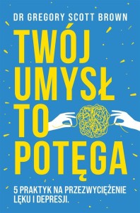 TWÓJ UMYSŁ TO POTĘGA