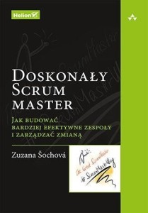 DOSKONAŁY SCRUM MASTER, ZUZANA SOCHOVA