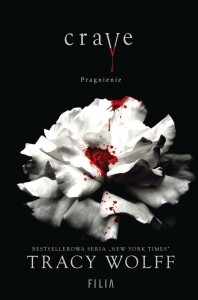 CRAVE. PRAGNIENIE, TRACY WOLFF, MALWINA DROZDOWSKA