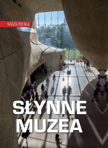 Nasza Polska. Słynne muzea, Dawid Lasociński