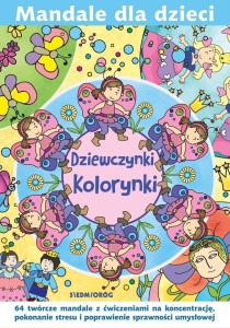 MANDALE DLA DZIECI. DZIEWCZYNKI KOLORYNKI