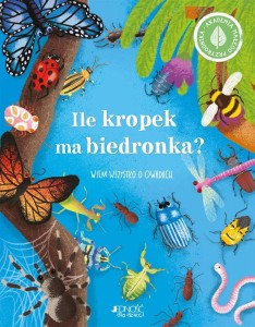 ILE KROPEK MA BIEDRONKA? WIEM WSZYSTKO O OWADACH