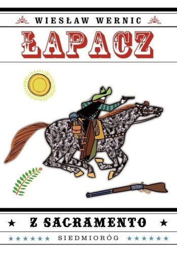 Łapacz z Sacramento w.2023, Wiesław Wernic