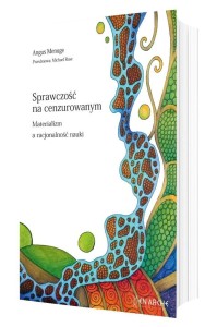 SPRAWCZOŚĆ NA CENZUROWANYM. MATERIALIZM A RACJA...
