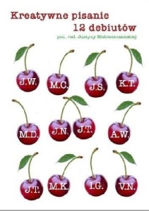 KREATYWNE PISANIE. 12 DEBIUTÓW