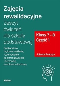 ZAJĘCIA REWALIDACYJNE. ZESZYT ĆW. SP KL. 7-8 CZ.1
