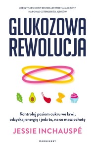 GLUKOZOWA REWOLUCJA. KONTROLUJ POZIOM CUKRU..