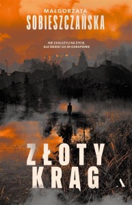 ZŁOTY KRĄG, MAŁGORZATA SOBIESZCZAŃSKA