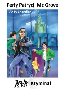 PERŁY PATRYCJI MC GROVE. NOWE PRZYGODY TRZECH..