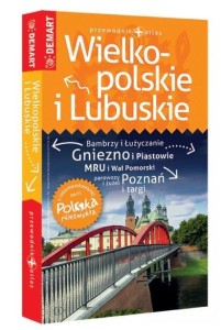 POLSKA NIEZWYKŁA - WIELKOPOLSKIE I LUBUSKIE W.2023