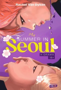 MY SUMMER IN SEOUL, RACHEL VAN DYKEN
