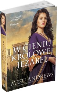 W CIENIU KRÓLOWEJ JEZABEL, MESU ANDREWS