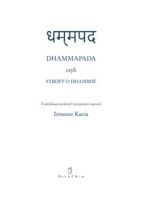 DHAMMAPADA CZYLI STROFY O DHAMMIE