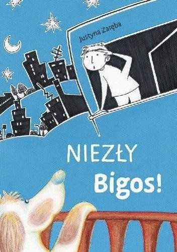 Niezły Bigos, Justyna Zaręba