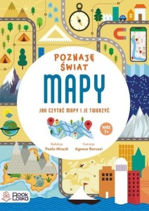 MAPY. POZNAJĘ ŚWIAT Z NAKLEJKAMI, PAOLA MISESTI