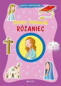 DZIECI POZNAJĄ RÓŻANIEC