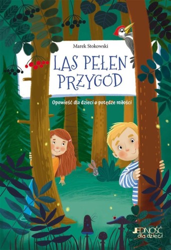 Las pełen przygód, Marek Stokowski, Ola Makowska