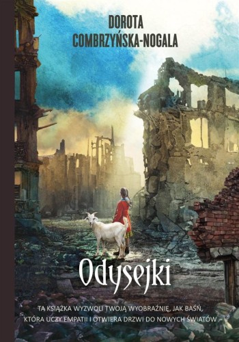 Odysejki, Dorota Combrzyńska-Nogala