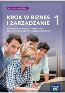 BIZNES I ZARZĄDZANIE LO 1 KROK W BIZNES...PODR. ZR