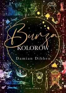 BURZA KOLORÓW, DAMIAN DIBBEN