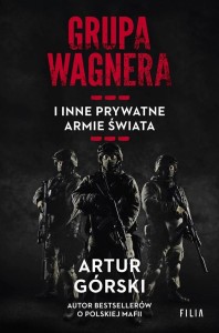 GRUPA WAGNERA I INNE PRYWATNE ARMIE ŚWIATA