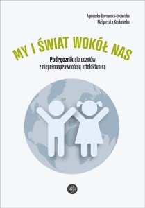 MY I ŚWIAT WOKÓŁ NAS. PODRĘCZNIK DLA UCZNIÓW...