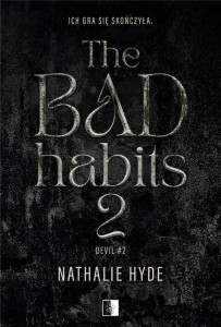 THE BAD HABITS 2, NATHALIE HYDE