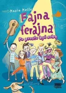 FAJNA FERAJNA T.1 PO PROSTU BYĆ SOBĄ TW