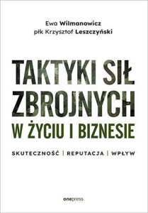 TAKTYKI SIŁ ZBROJNYCH W ŻYCIU I BIZNESIE