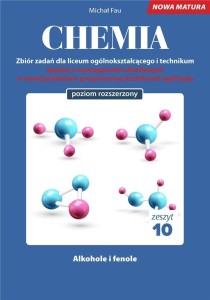 CHEMIA. ZBIÓR ZADAŃ LO ZESZYT 10 ZR, MICHAŁ FAU