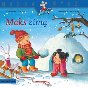 MĄDRA MYSZ. MAKS ZIMĄ