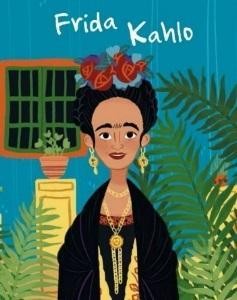 FRIDA KAHLO. ILUSTROWANA BIOGRAFIA, JANE KENT