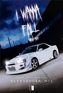 DIE T.1 I WANNA FALL. BRIGHT SIDE, ALEKSANDRA NIL