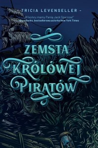ZEMSTA KRÓLOWEJ PIRATÓW, TRICIA LEVENSELLER