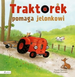 TRAKTOREK POMAGA JELONKOWI, NATALIE QUINTART