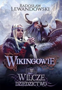 WIKINGOWIE T.1 WILCZE DZIEDZICTWO