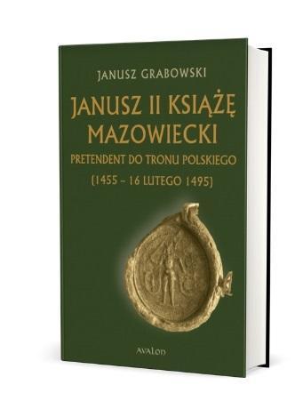 Janusz II Książę mazowiecki TW, Janusz Grabowski