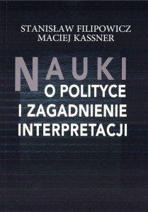 NAUKI O POLITYCE I ZAGADNIENIA INTERPRETACJI