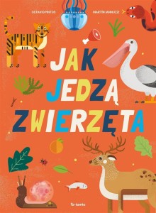 JAK JEDZĄ ZWIERZĘTA