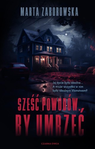 Sześć powodów by umrzeć, Marta Zaborowska