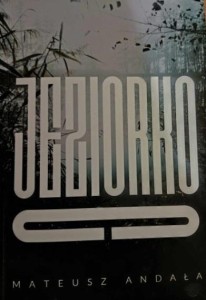 JEZIORKO C., MATEUSZ ANDAŁA