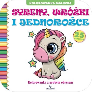 SYRENY, WRÓŻKI I JEDNOROŻCE, MONIKA MATUSIAK