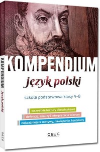 KOMPENDIUM - JĘZYK POLSKI - SP KL 4-8