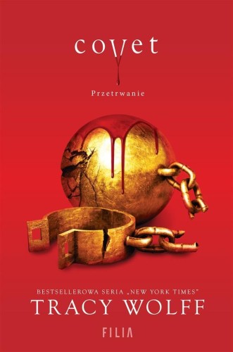Covet. Przetrwanie, Tracy Wolff