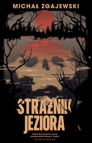 Strażnik jeziora, Michał Zgajewski