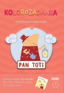 PAN TOTI 4 KOLOROZADANKA. CZAS, SORN GARA