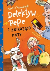 DETEKTYW PEPE I ZNIKAJĄCE KOTY T.2