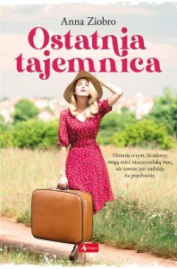 OSTATNIA TAJEMNICA, ANNA ZIOBRO